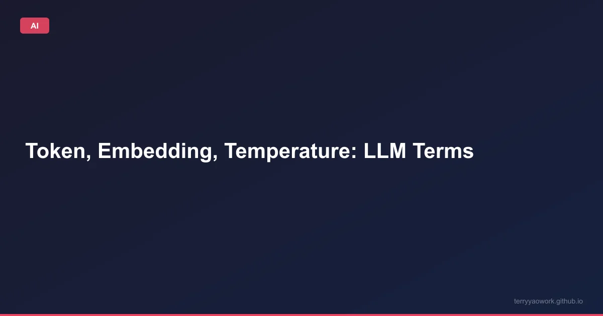 [ai/01-2] Token、Embedding、Temperature：LLM 最常遇到的術語