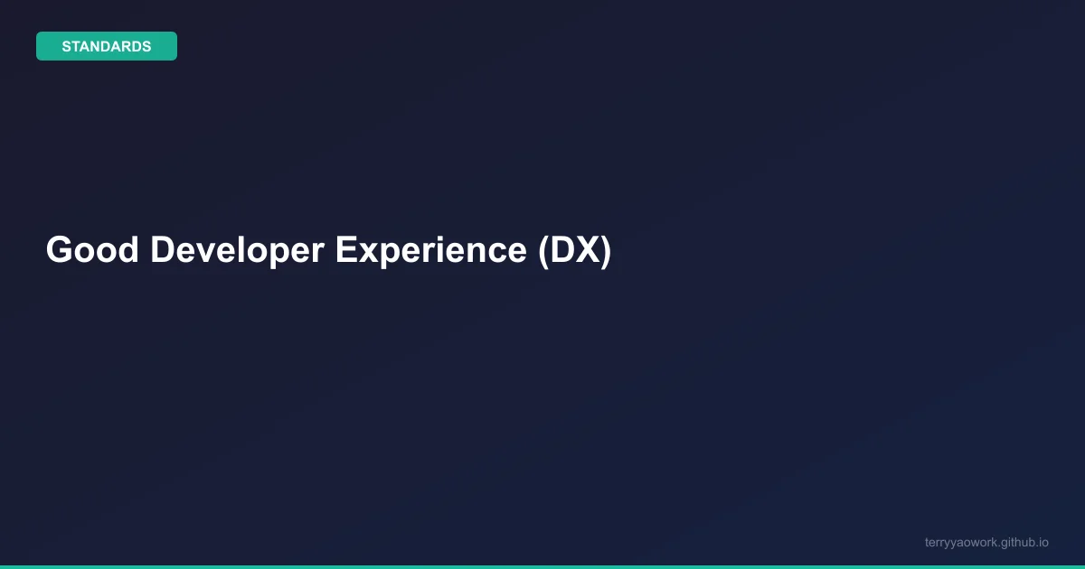 [standards/08] 好的開發者體驗（DX）需要什麼？